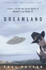 Dreamland: Travels Inside the Secret Worl- Phil Patton, 9780375753855, paperback