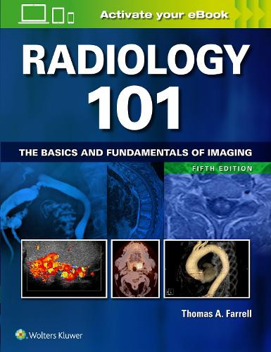 Thomas A. Farrell Radiology 101 (Tascabile)
