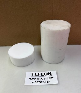 TEFLON PTFE RAW MATERIAL VIRGIN BARS 4" Ø X 5.625" & 4" Ø X 2"