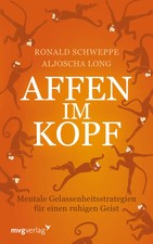 Affen im Kopf | Mentale Gelassenheitsstrategien für einen ruhigen Geist | Buch