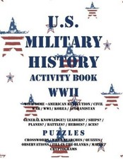 U.S. Military History Activity Book WWII with American Revolution Civil War