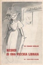 Ricordi di una vecchia libraia - Eva Veronese Ghibellini (Tamari editori)