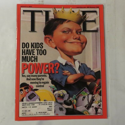 TIME Magazine Issue August 6 2001 Do Kids Have Too Much Power? NN1