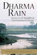 Dharma Rain: Sources of Buddhist Environmentalism - NEW