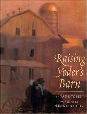 Raising Yoder's Barn Yolen, Jane paperback Used - Very Good