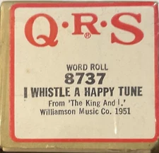 Q R S  Player Piano Roll… I Whistle A Happy Tune