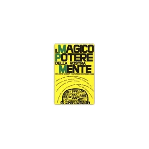 Libri Germain Walter M. - Il Magico Potere Della Vostra Mente - Immagine 3