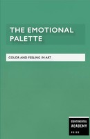 Continental Academy Press | The Emotional Palette - Color And Feeling In Art