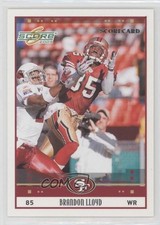 2005 Score Scorecard 344/599 Brandon Lloyd #244 0q3