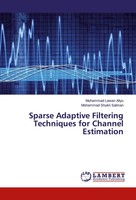 Muhammad Lawan Aliyu (U. A.) | Sparse Adaptive Filtering Techniques For...