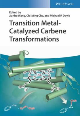 Transition Metal-catalyzed Carbene Transformations, Hardcover by Wang, Jianbo...