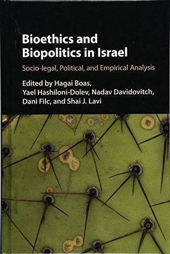Bioethics and Biopolitics in Israel: Socio-legal, Political, and