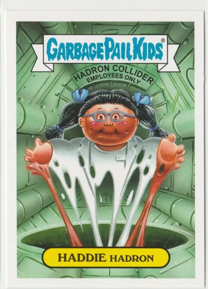 Haddie Hadron Garbage Pail Kids GPK 2017 Adam-geddon Series 10a