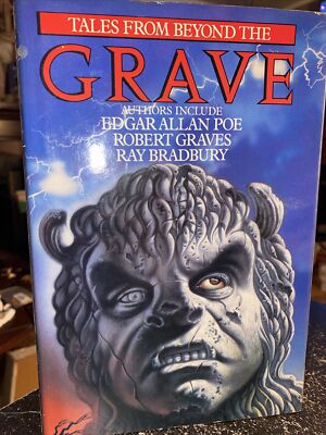 Tales from Beyond the Grave - Hardcover By POE, BRADBURY, TOLKIEN, DICKENS Etc