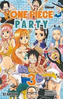 One Piece Party - Tome 03 von Andoh, Ei, Oda, Eiichiro | Buch | Zustand gut