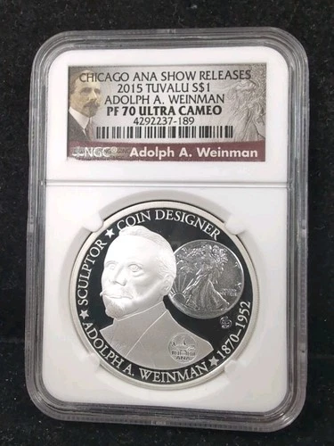 TUVALU $1 2015 1oz Silver Adolph A.Weinman NGC PF70UC Chicago Ana Show 5899