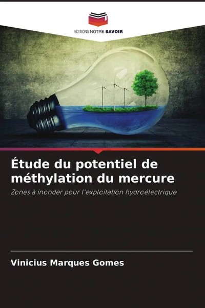 ViníCius Marques Gomes | ÉTude Du Potentiel De MéThylation Du Mercure | Buch-image