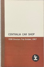 Illinois Central Railroad, Centralia car shop...