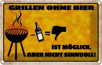 Blechschild 20X30 Cm Grillen Ohne Bier MöGlich Aber Essen Trinken Deko Geschenk