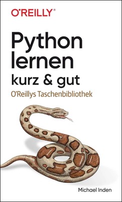 Python lernen - kurz & gut | Michael Inden | Taschenbuch | kurz & gut | 318 S.