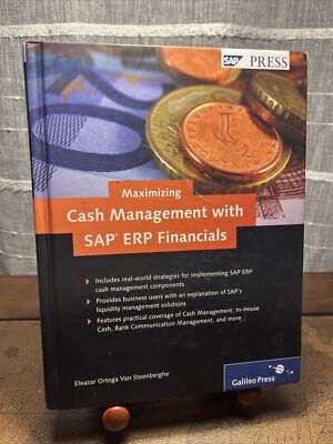 Maximizing Cash Management with SAP ERP Fina... by Steenberghe, Eleazar Hardback