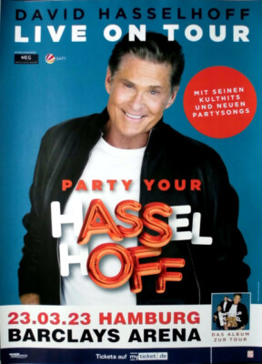 DAVID HASSELHOFF - 2023 - In Concert - Party Your Tour - Poster - Hamburg