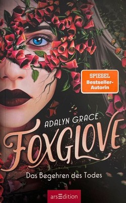 Foxglove Das Begehren des Todes (Belladonna 02)  von Adalyn Grace  Zustand 1 