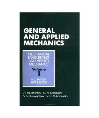 General and Applied Mechanics [MECHANICAL ENGINEERING AND APPLIED MECHANICS], Kr