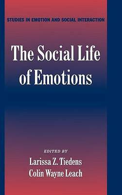 The Social Life of Emotions Tiedens Leach Hardback Cambridge University Press