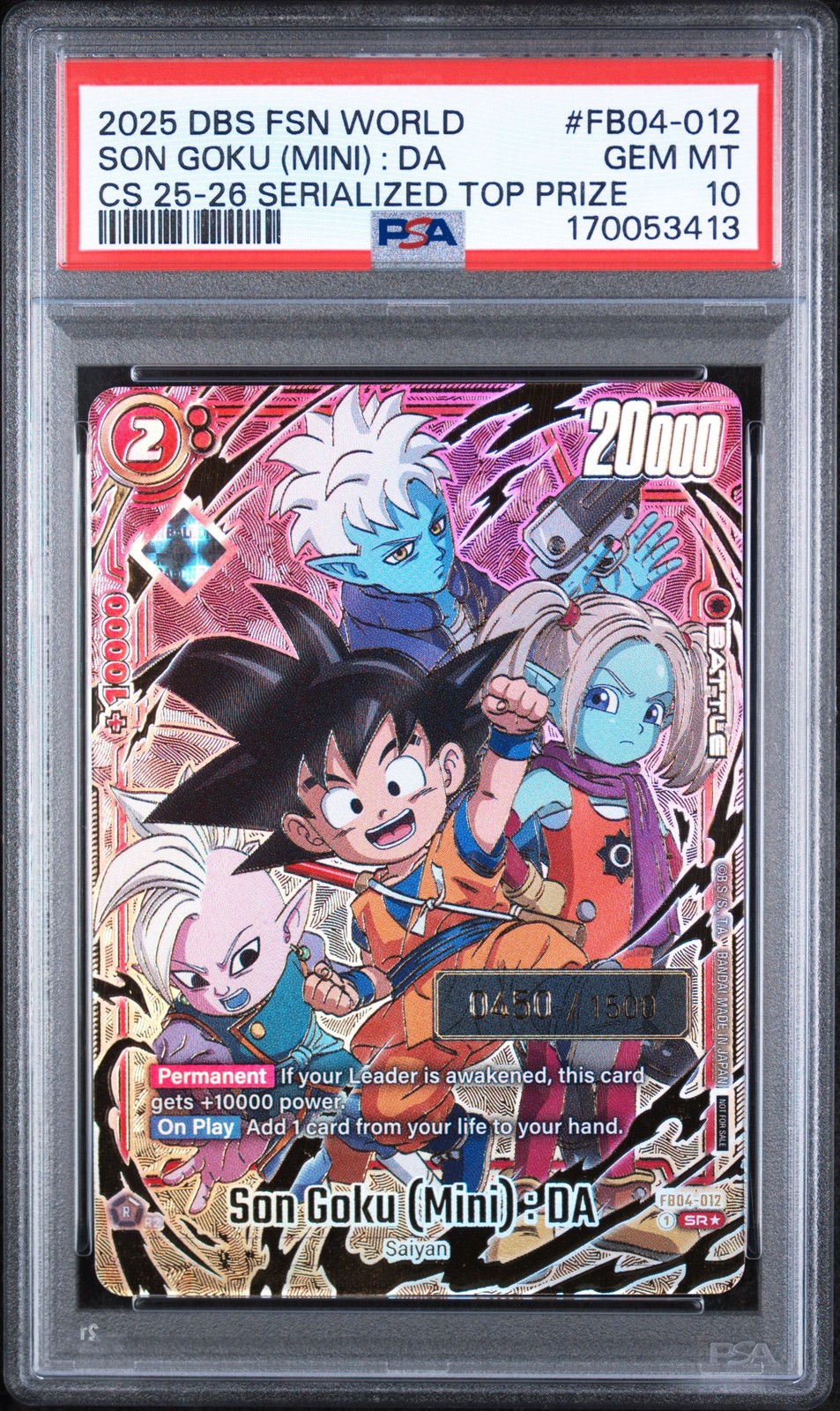 2025 DRAGON BALL SUPER #FB04-012 SON GOKU (MINI) : DA 0450/1500 PSA 10