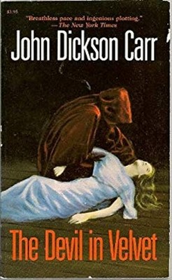 The Devil in Velvet Paperback John Dickson Carr