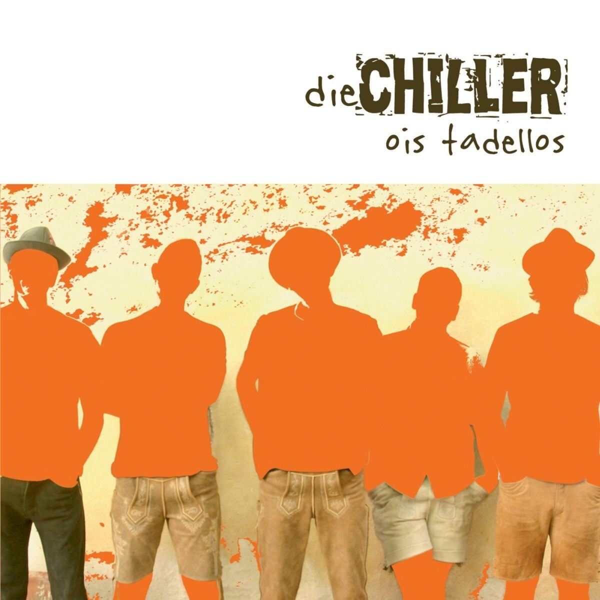 Chiller,die Ois Tadellos (CD)
