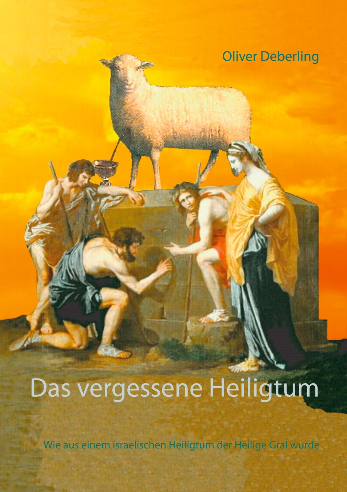 Thumbnail - Das Vergessene Heiligtum Oliver Deberling Taschenbuch Paperback 484 S.