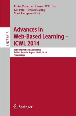 Elvira Popescu (u. a.) | Advances in Web-Based Learning -- ICWL 2014 | Buch