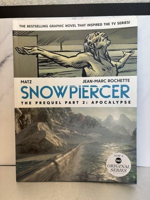 Snowpiercer: Prequel Vol. 2: Apocalypse - Titan Books - Graphic Novel VGC