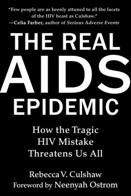 Rebecca V Culshaw | The Real AIDS Epidemic | Buch | Englisch (2023) | Gebunden