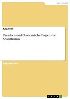 Ursachen Und öKonomische Folgen Von Absentismus Anonymous