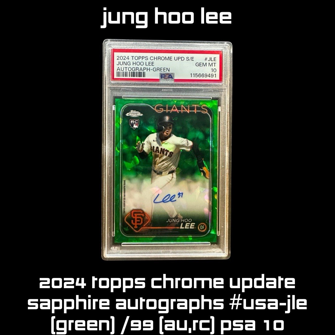 JUNG HOO LEE 2024 Topps Chrome Update Sapphire Green Auto /99 Rookie PSA 10