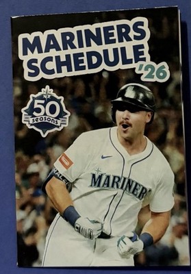 CAL RALEIGH Schedule   2026 SEATTLE MARINERS MLB Baseball Sked NEW 50th season