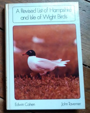 A Revised List of Hampshire & Isle of Wight Birds by Cohen & Taverner 1972