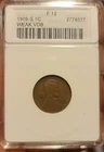 1909 S Vdb Wheat Penny F12 Anacs Key Date