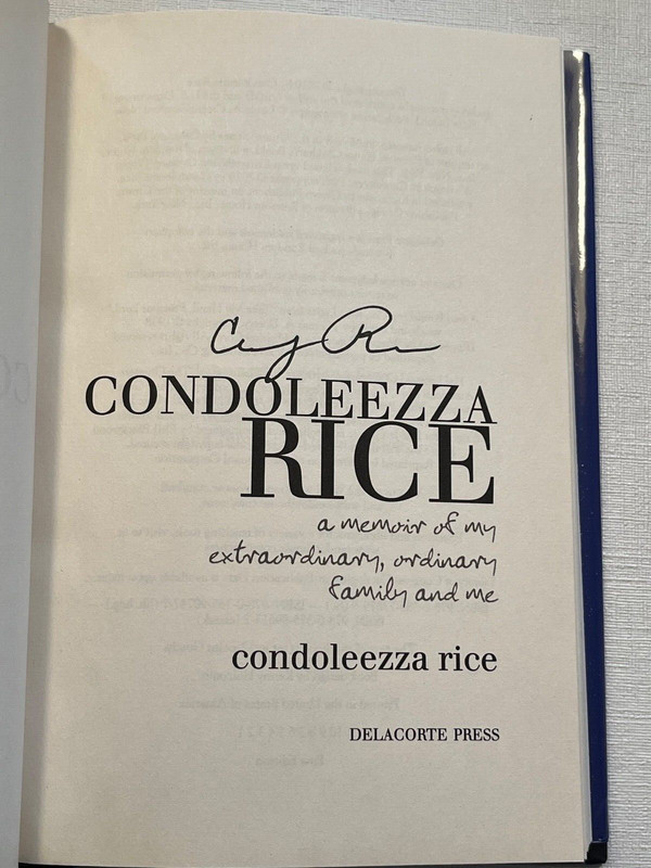 Condoleezza Rice:  Signed Book:  A Memoir of my Extraordinary, Ordinary Family