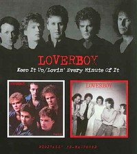 Keep It Up/lovin Every Minute of It - Loverboy Compact Disc