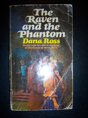The Raven and the Phantom by Dana Ross 1976 gothic romance romantic suspense
