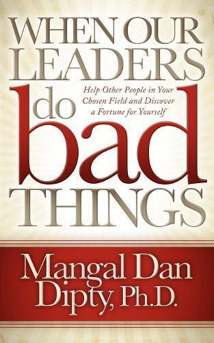 Thumbnail - Mangal Dan Dipty When Our Leaders Do Bad Things (taschenbuch) (us