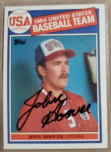 JOHN HOOVER AUTOGRAPHED CARD 1985 TOPPS USA 1984 UNITED STATES BASEBALL TEAM