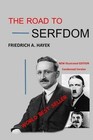 The Road to Serfdom: Illustrated Edition by Friedrich A Hayek (Paperback / softback, 2014)