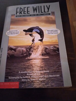 Free Willy: A Novelization by Todd Strasser - Paperback -Scholastic