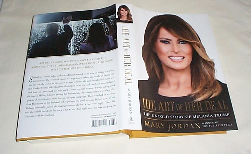 Mary Jordan The Art Of Her Deal The Untold Story Of Melania Trump