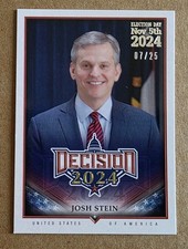 DECISION 2024 Josh Stein #134 ELECTION DAY NOV 5TH Silver Foil #'d 7/25  